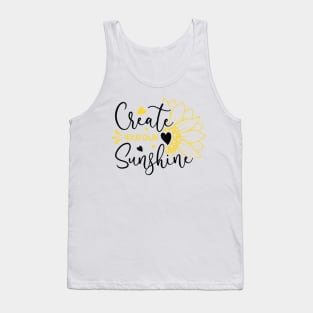 create your own sunghine Tank Top
